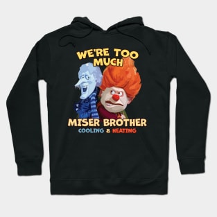 Miser Brothers Heating and Cooling Hoodie